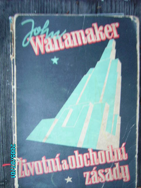 zobrazit detail knihy Wanamaker, John: ivotn a obchodn zsady 