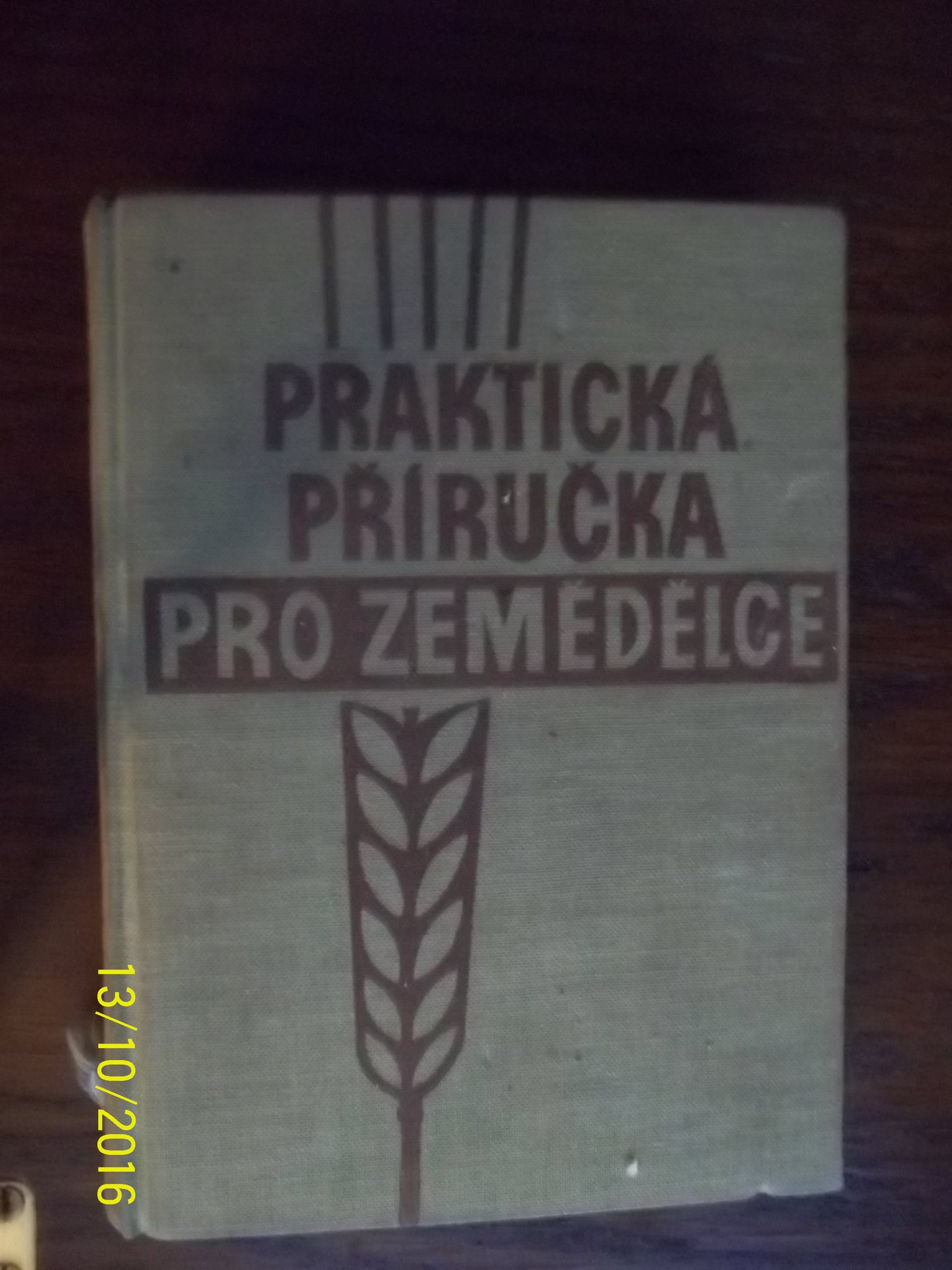 zobrazit detail knihy Kodydek, Vladislav: Praktická příručka pro zeměděl