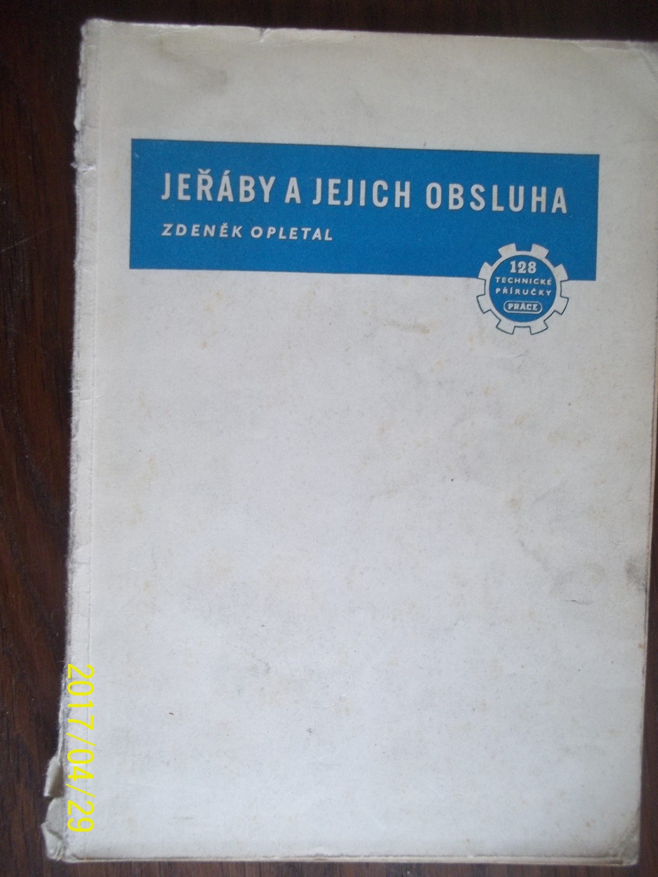 zobrazit detail knihy Opletal, Zdeněk: Jeřáby a jejich obsluha 
