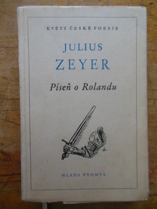 zobrazit detail knihy Zeyer, Julius: Pse o Rolandu  