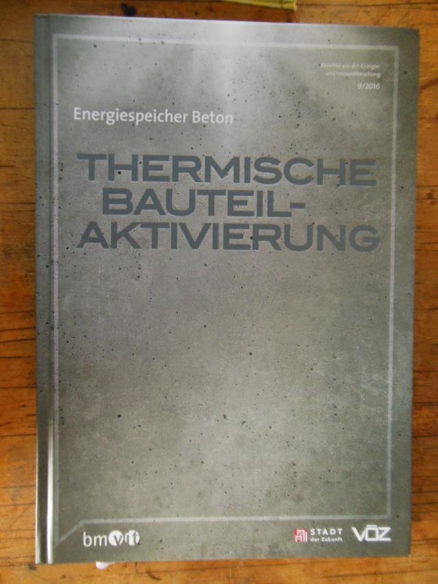 zobrazit detail knihy Energiespeicher Beton: Thermische Bauteilaktivieru