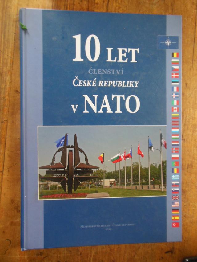 zobrazit detail knihy 10 let lenstv esk republiky v NATO, 2009.
