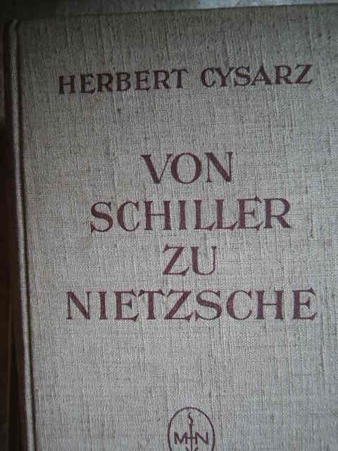 zobrazit detail knihy CYSARZ, HERBERT: Von Schiller zu Nietzsche