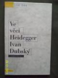Ve vci Heidegger Problm Heideggerovy biografie 
